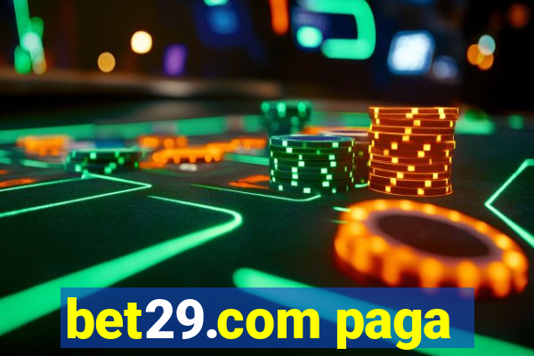 bet29.com paga